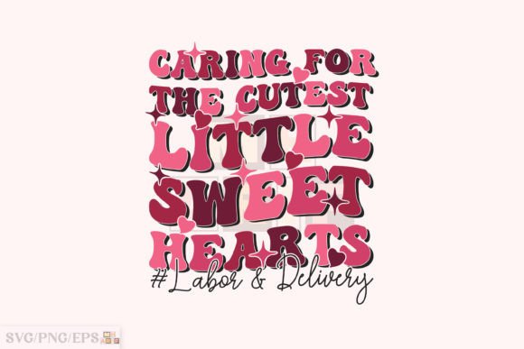Labor Nurse Valentine Graphics for T-Shirt Designs