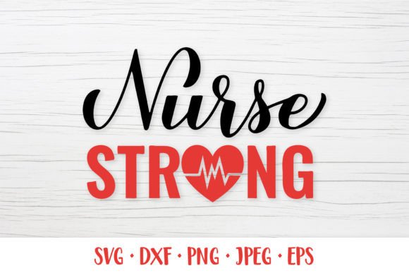 Nurse Strong SVG: Graphics & Illustrations