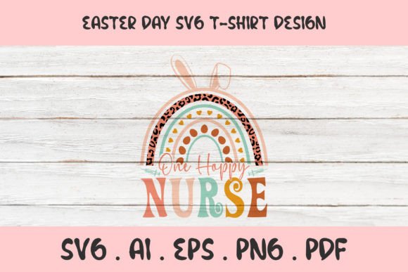 One Hoppy Nurse Easter SVG: Graphics & T-Shirt Designs